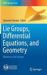 bokomslag Lie Groups, Differential Equations, and Geometry