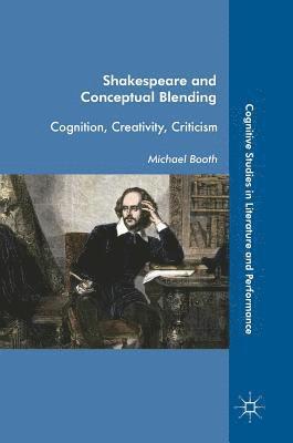 bokomslag Shakespeare and Conceptual Blending