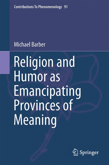 bokomslag Religion and Humor as Emancipating Provinces of Meaning