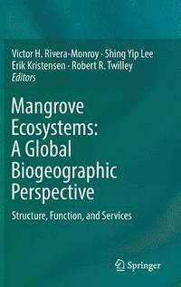 bokomslag Mangrove Ecosystems: A Global Biogeographic Perspective