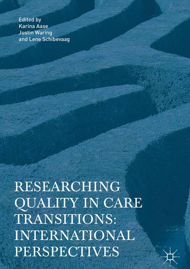 bokomslag Researching Quality in Care Transitions