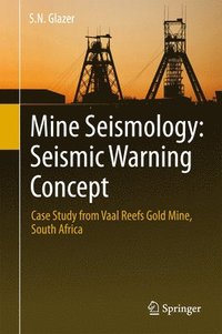 bokomslag Mine Seismology: Seismic Warning Concept