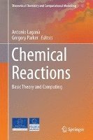 Antonio Laganà, Gregory A. Parker - Chemical Reactions, Inbunden