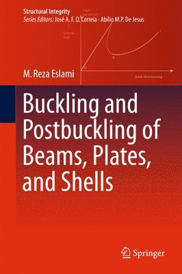bokomslag Buckling and Postbuckling of Beams, Plates, and Shells