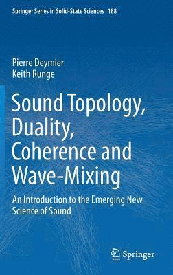 bokomslag Sound Topology, Duality, Coherence and Wave-Mixing