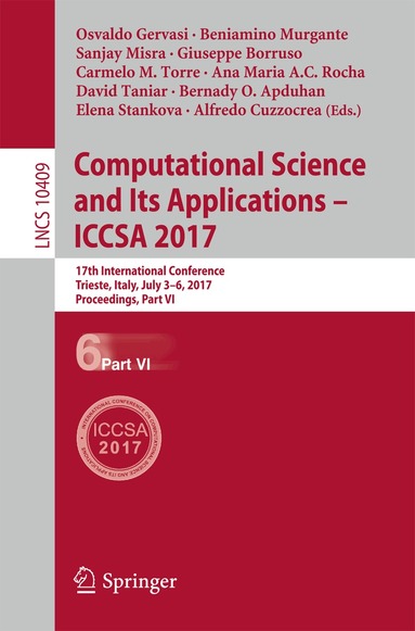 Osvaldo Gervasi, Beniamino Murgante, Sanjay Misra, Giuseppe Borruso, Carmelo M. Torre, Ana Maria A.C. Rocha, David Taniar, Bernady O. Apduhan, Elena Stankova, Alfredo Cuzzocrea - Computational Science and Its Applications – ICCSA 2017, Häftad