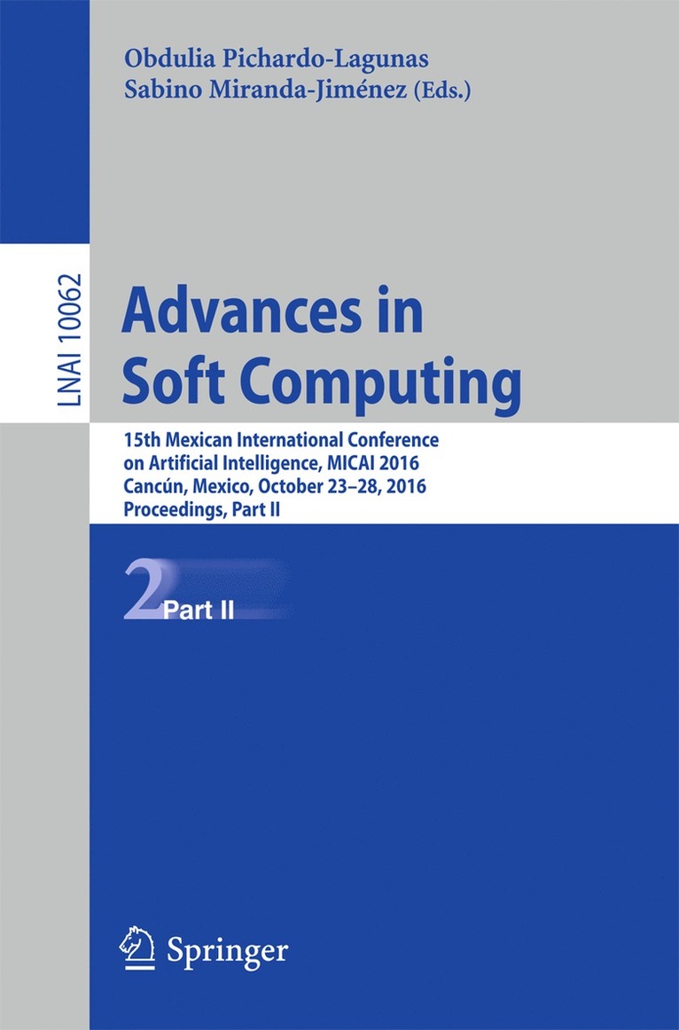 Obdulia Pichardo-Lagunas, Sabino Miranda-Jiménez, Sabino Miranda-Jimenez - Advances in Soft Computing, Häftad
