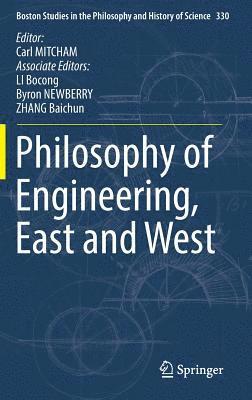 Philosophy of Engineering, East and West 1