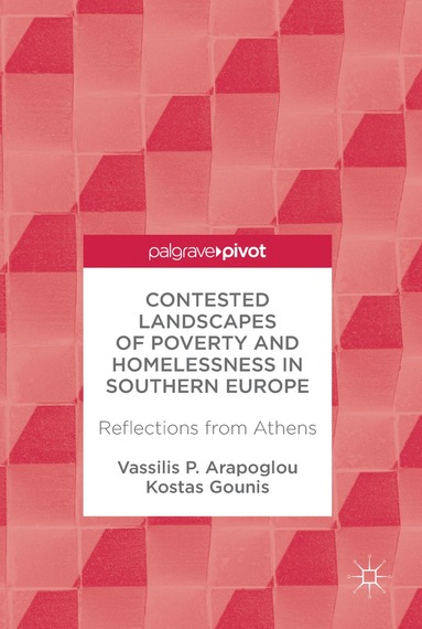 bokomslag Contested Landscapes of Poverty and Homelessness In Southern Europe