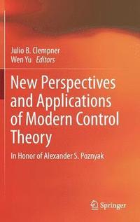 bokomslag New Perspectives and Applications of Modern Control Theory