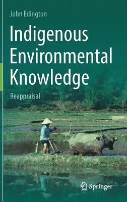 bokomslag Indigenous Environmental Knowledge