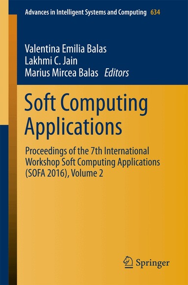 Valentina Emilia Balas, Lakhmi C. Jain, Marius Mircea Balas - Soft Computing Applications, Häftad