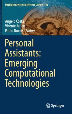 Personal Assistants: Emerging Computational Technologies 1