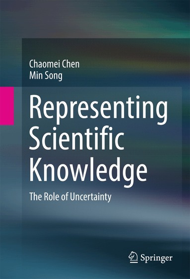 Chaomei Chen, Min Song - Representing Scientific Knowledge, Inbunden