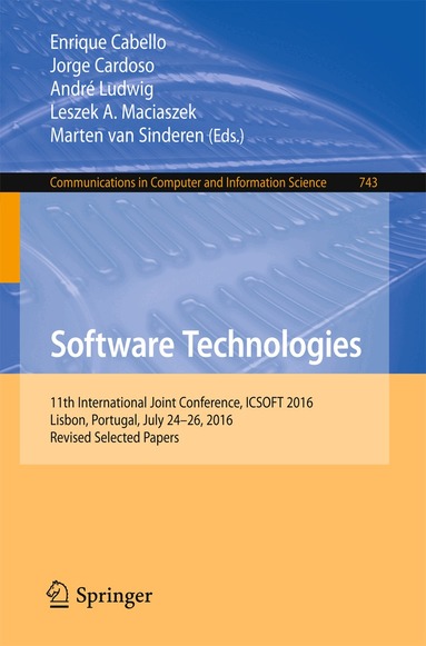 Enrique Cabello, Jorge Cardoso, André Ludwig, Leszek A. Maciaszek, Marten van Sinderen - Software Technologies, Häftad