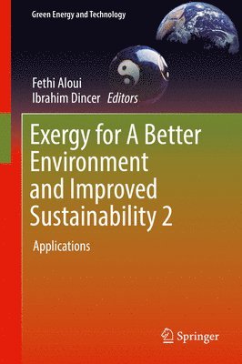 Exergy for A Better Environment and Improved Sustainability 2 1
