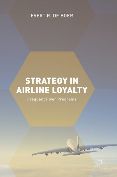 bokomslag Strategy in Airline Loyalty