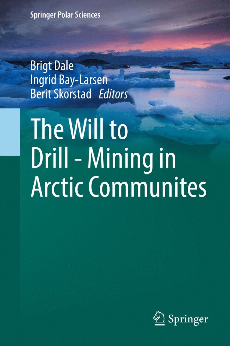 Will to Drill - Mining in Arctic Communites