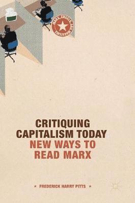 bokomslag Critiquing Capitalism Today