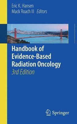 Handbook of Evidence-Based Radiation Oncology 1