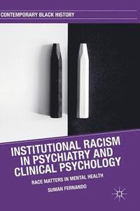 bokomslag Institutional Racism in Psychiatry and Clinical Psychology