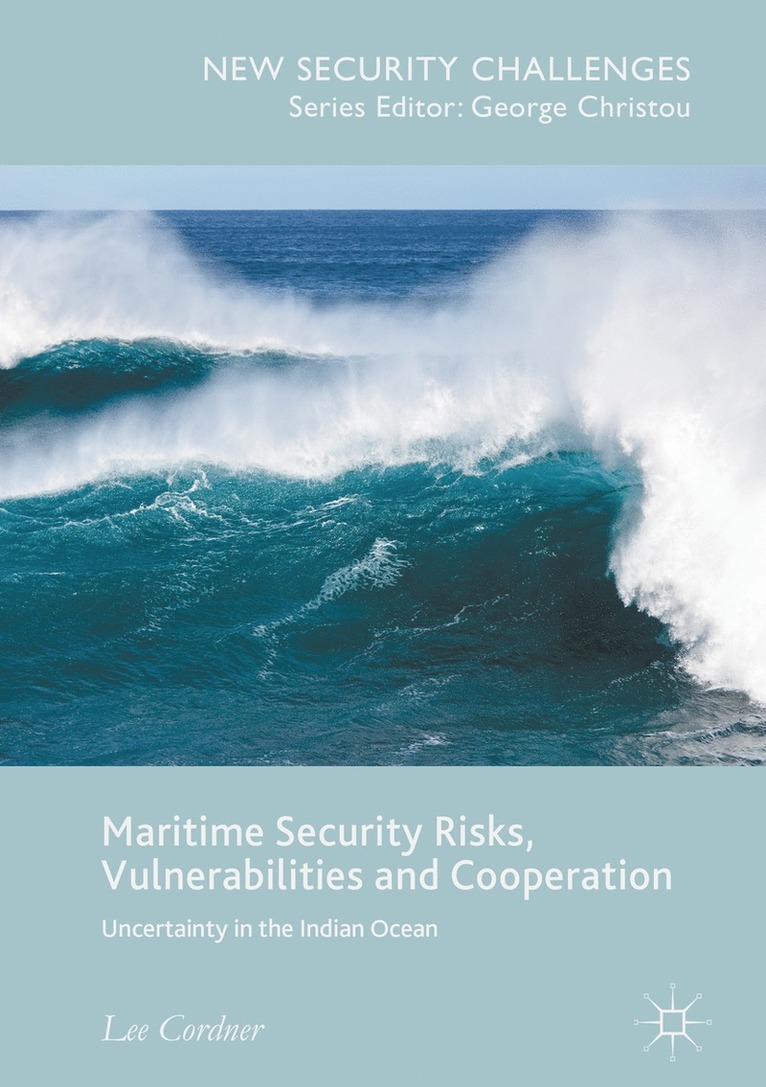 Lee Cordner - Maritime Security Risks, Vulnerabilities and Cooperation, Inbunden