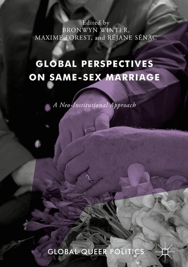 Bronwyn Winter, Maxime Forest, Réjane Sénac - Global Perspectives on Same-Sex Marriage, Inbunden