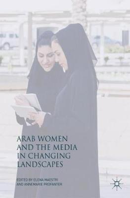 Arab Women and the Media in Changing Landscapes 1