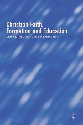 Christian Faith, Formation and Education 1