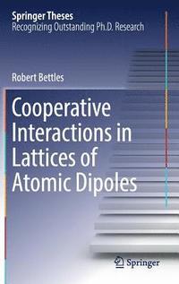 bokomslag Cooperative Interactions in Lattices of Atomic Dipoles