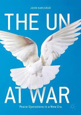 The UN at War 1