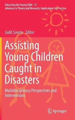 Assisting Young Children Caught in Disasters 1