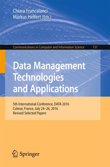 Chiara Francalanci, Markus Helfert - Data Management Technologies and Applications, Häftad