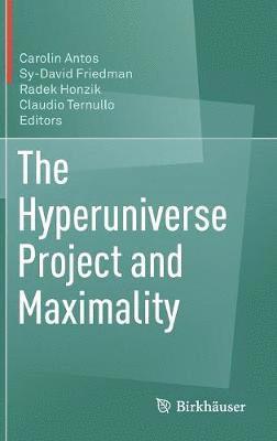 The Hyperuniverse Project and Maximality 1