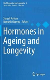 bokomslag Hormones in Ageing and Longevity