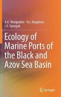 bokomslag Ecology of Marine Ports of the Black and Azov Sea Basin