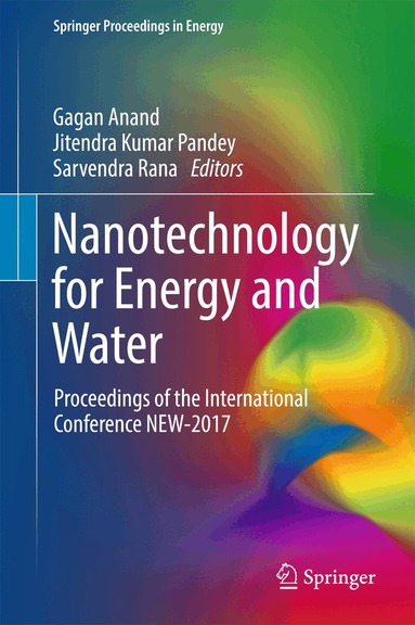 Gagan Anand, Jitendra Kumar Pandey, Sarvendra Rana - Nanotechnology for Energy and Water, Inbunden