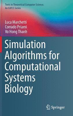 bokomslag Simulation Algorithms for Computational Systems Biology