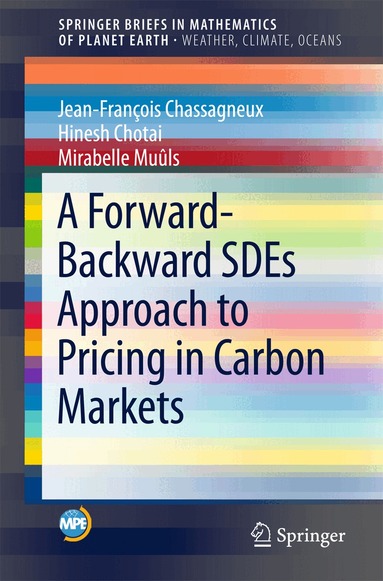 Jean-François Chassagneux, Hinesh Chotai, Mirabelle Muûls - Forward-Backward SDEs Approach to Pricing in Carbon Markets, Häftad