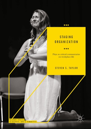 Steven S. Taylor - Staging Organization, Inbunden