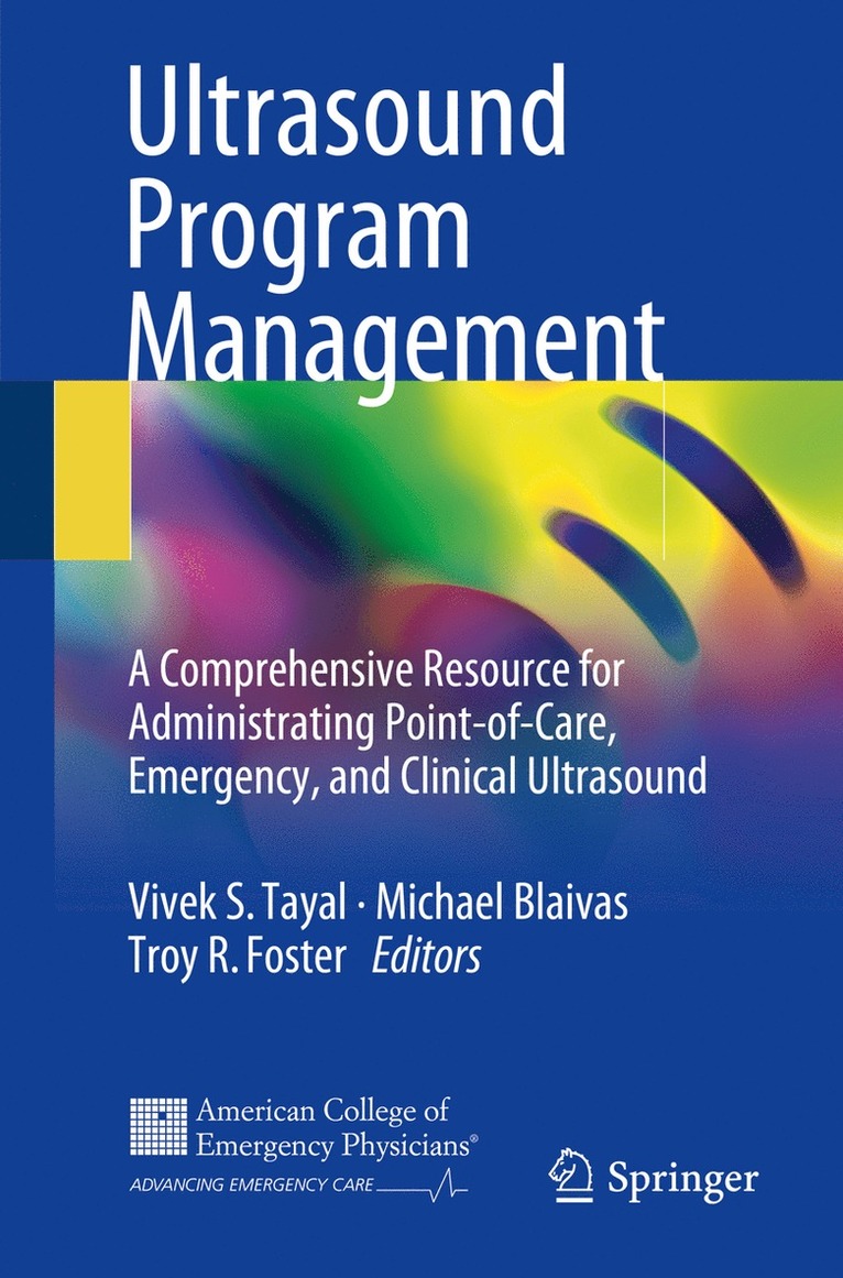 Vivek S. Tayal, Michael Blaivas, Troy R Foster - Ultrasound Program Management, Häftad