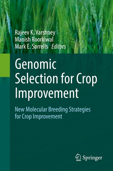 Rajeev K. Varshney, Manish Roorkiwal, Mark E. Sorrells - Genomic Selection for Crop Improvement, Inbunden