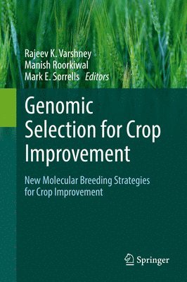 Genomic Selection for Crop Improvement 1