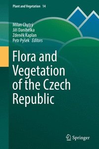 bokomslag Flora and Vegetation of the Czech Republic