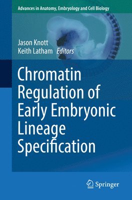 bokomslag Chromatin Regulation of Early Embryonic Lineage Specification