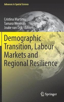 Demographic Transition, Labour Markets and Regional Resilience 1