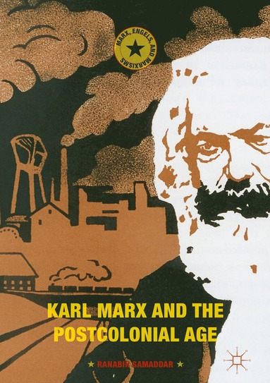 bokomslag Karl Marx and the Postcolonial Age