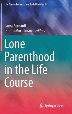 Lone Parenthood in the Life Course 1