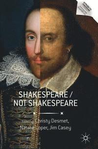 bokomslag Shakespeare / Not Shakespeare