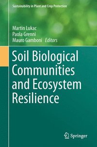 bokomslag Soil Biological Communities and Ecosystem Resilience